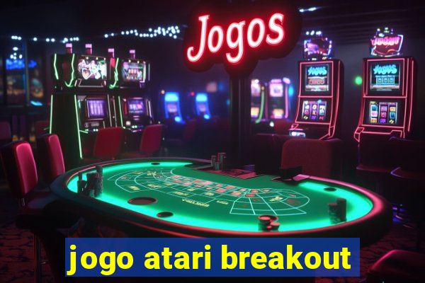 jogo atari breakout